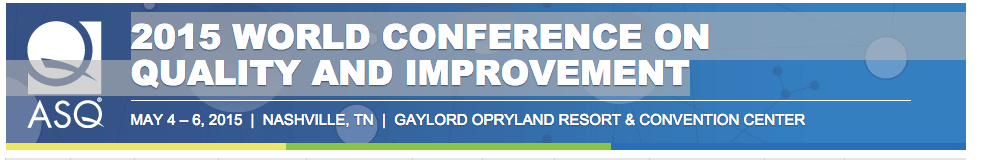 2015 World Conference on Quality and Improvement