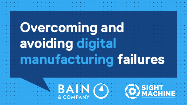 Powering Digital Manufacturing Webinar Series: Overcoming and avoiding digital manufacturing failures